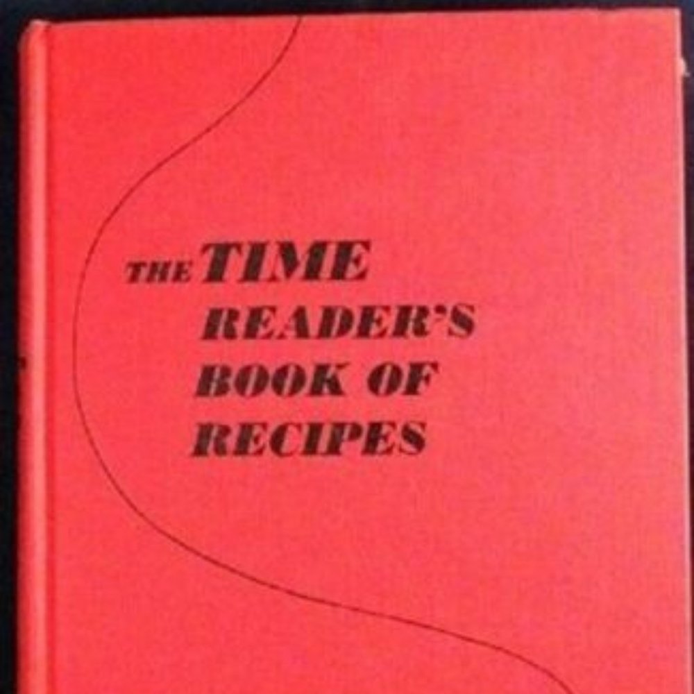 The Time Reader's Book Of Recipes (Hardcover 1949) First Edition